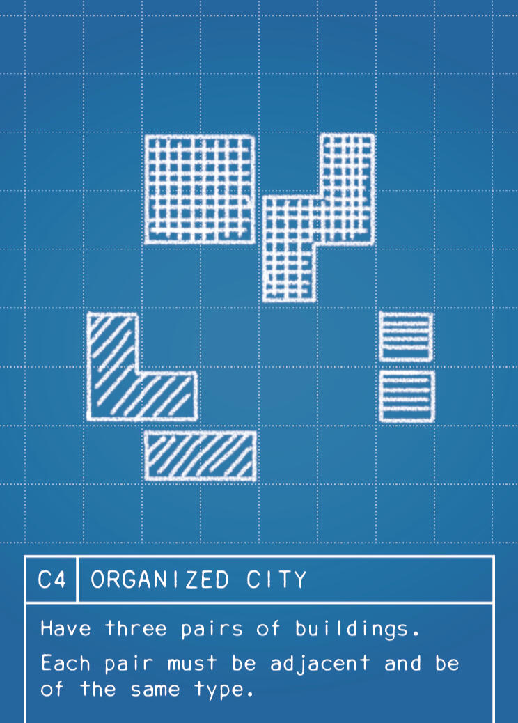(C4) CITY HUBS: Have three pairs of buildings Each pair must be adjacent and be of the same type. Adjacency is only counted orthogonally. Buildings that are adjacent to crossings are also adjacent to each other.