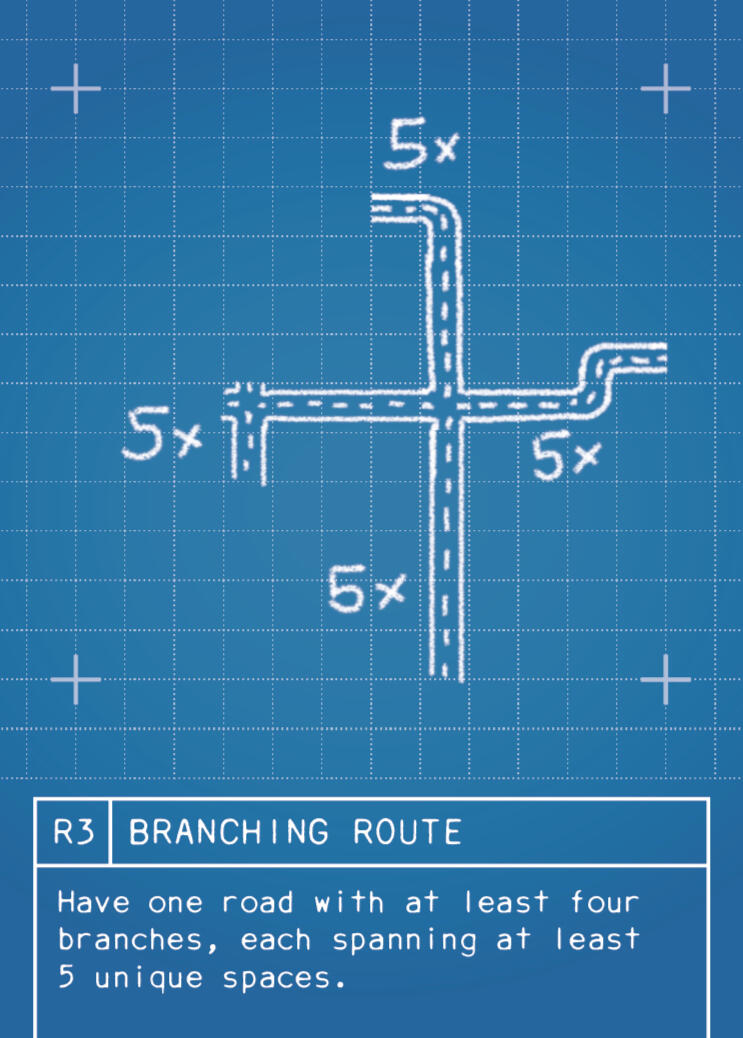 (R3) BRANCHING ROUTE: Have one road with at least four branches, each spanning at least 5 unique spaces. Spaces skipped by Tunnels are not counted. Roads that are adjacent but not connected are not counted.